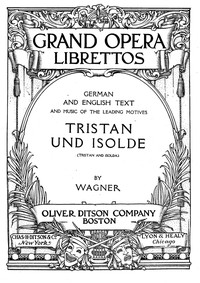 Cover of Tristan and Isolda: Opera in Three Acts — Context and Discussion