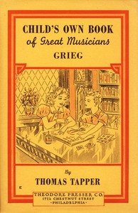 Cover of Edvard Grieg : The Story of the Boy Who Made Music in the Land of the Midnight Sun — Inside the Classic