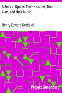 Cover of A Book of Operas: Their Histories, Their Plots, and Their Music — A Reader’s Guide