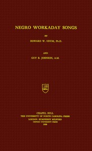 Cover of Negro workaday songs — Edition I...