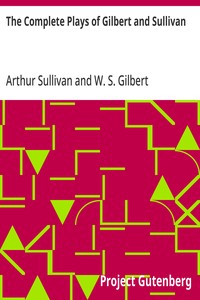 Cover of The Complete Plays of Gilbert and Sullivan — Themes and Context