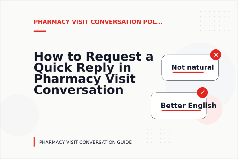 How to Request a Quick Reply in Pharmacy Visit Conversation English