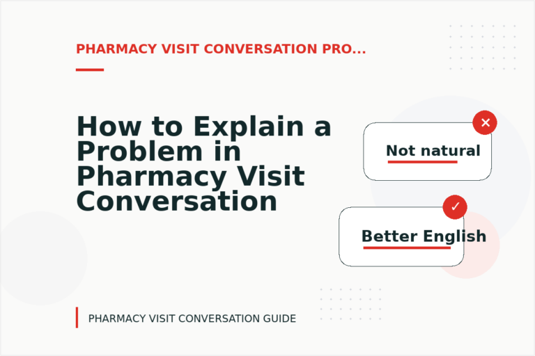 How to Explain a Problem in Pharmacy Visit Conversation English How to Explain a Problem in Pharmacy Visit Conversation English