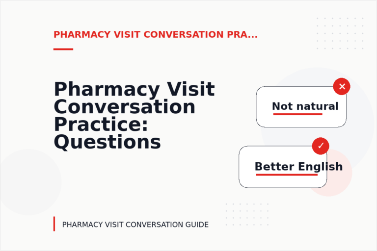 Pharmacy Visit Conversation Practice: Questions and Answers